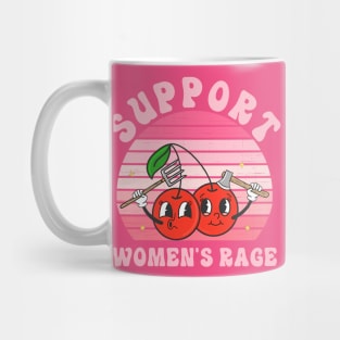 Support Women's Rage Feminist Right Mug